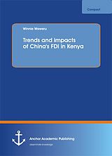 eBook (pdf) Trends and impacts of China's FDI in Kenya de Winnie Waweru