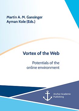 eBook (pdf) Vortex of the Web. Potentials of the online environment de 