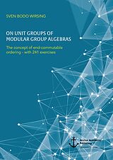 E-Book (pdf) On unit groups of modular group algebras von Sven Bodo Wirsing