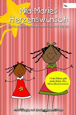 E-Book (epub) Mia-Maries Herzenswunsch von Mondschein Corona Verlag