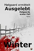 E-Book (epub) Ausgelebt von K. A. Winter