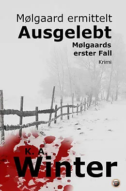 E-Book (epub) Ausgelebt von K. A. Winter