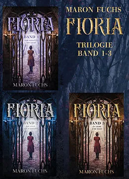 E-Book (epub) Fioria-Trilogie von Maron Fuchs