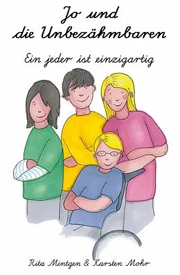 E-Book (epub) Jo und die Unbezähmbaren von Rita Mintgen, Karsten Mohr