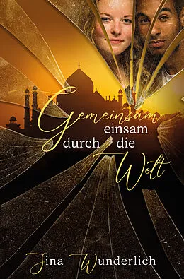 E-Book (epub) Gemeinsam einsam durch die Welt von Sina Wunderlich