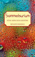 E-Book (epub) Sammelsurium - Fünf-Minuten-Lektüre von Renate Handge