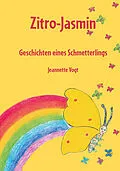 E-Book (epub) Zitro-Jasmin von Jeannette Vogt