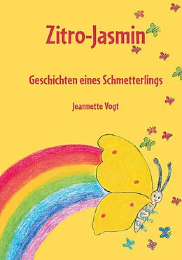 E-Book (epub) Zitro-Jasmin von Jeannette Vogt