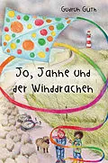 E-Book (epub) Jo, Janne und der Winddrachen von Gudrun Güth