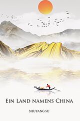 E-Book (epub) Ein Land namens China von Shuyang Su