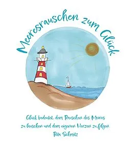 E-Book (epub) Meeresrauschen zum Glück von Rita Schmitz