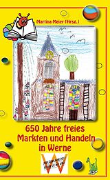 E-Book (epub) 650 Jahre freies Markten und Handeln in Werne von Martina Meier