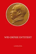 E-Book (epub) Wie Größe entsteht von Hongfeng Li