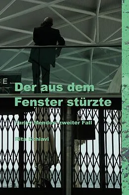 E-Book (epub) Der aus dem Fenster stürzte von Rita Schiavi