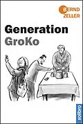 E-Book (epub) Generation GroKo von Bernd Zeller