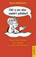 E-Book (epub) Wat is uns alles erspart geblieben! von Usch Hollmann