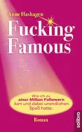 E-Book (epub) Fucking Famous von Anne Hashagen