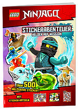 Kartonierter Einband LEGO® NINJAGO®  Stickerabenteuer - Helden auf Mission von 