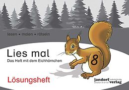 Kartonierter Einband Lies mal 8 - Das Heft mit dem Eichhörnchen von Anja Wachendorf, Peter Wachendorf