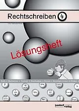 Blätter, zusammengeklebt Rechtschreiben 4 (Lösungsheft) von Peter Wachendorf