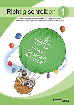 Geheftet Richtig schreiben 1 (mit Silbengliederung) von Peter Wachendorf