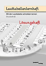 Geheftet Lauttabellenlernheft (Grundschrift) (Lösungsheft) von Peter Wachendorf