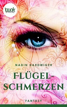 E-Book (epub) Flügelschmerzen von Nadin Hardwiger