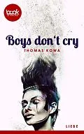 E-Book (epub) Boys don't cry von Thomas Kowa