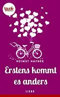 E-Book (epub) Erstens kommt es anders (Kurzgeschichte) von Helmut Hafner
