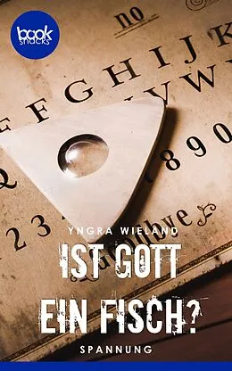 E-Book (epub) Ist Gott ein Fisch? von Yngra Wieland