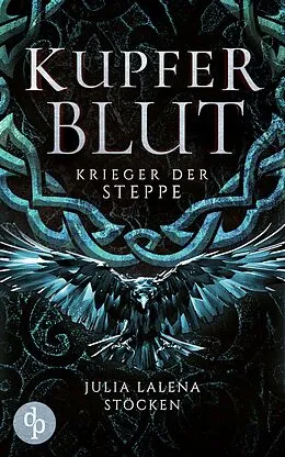E-Book (epub) Krieger der Steppe von Julia Lalena Stöcken