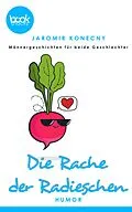 E-Book (epub) Die Rache der Radieschen von Jaromir Konecny