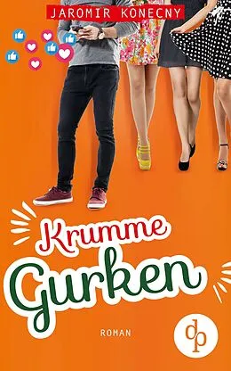 E-Book (epub) Krumme Gurken von Jaromir Konecny