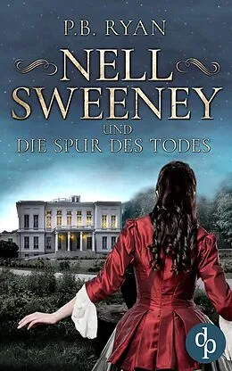 E-Book (epub) Nell Sweeney und die Spur des Todes von P. B. Ryan