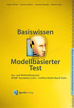 E-Book (epub) Basiswissen modellbasierter Test von Mario Winter, Thomas Roßner, Christian Brandes