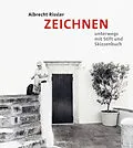 E-Book (pdf) ZEICHNEN unterwegs mit Stift und Skizzenbuch von Albrecht Rissler