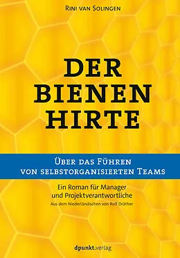 E-Book (pdf) Der Bienenhirte  über das Führen von selbstorganisierten Teams von Rini van Solingen