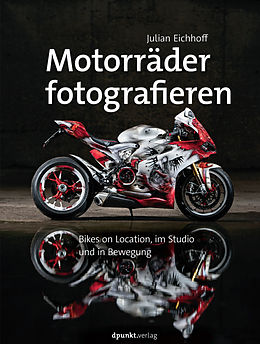 E-Book (pdf) Motorräder fotografieren von Julian Eichhoff
