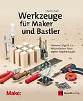 E-Book (pdf) Werkzeuge für Maker und Bastler von Charles Platt