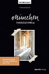 E-Book (pdf) München fotografieren von Thorsten Naeser