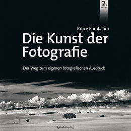 E-Book (epub) Die Kunst der Fotografie von Bruce Barnbaum