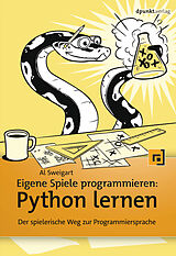 E-Book (pdf) Eigene Spiele programmieren  Python lernen von Al Sweigart