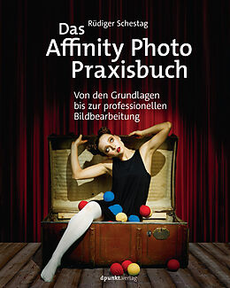 E-Book (pdf) Das Affinity Photo-Praxisbuch von Rüdiger Schestag