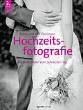 E-Book (epub) Hochzeitsfotografie von Nicole Obermann, Ralf Obermann