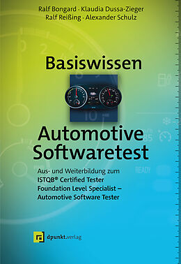 E-Book (pdf) Basiswissen Automotive Softwaretest von Ralf Bongard, Klaudia Dussa-Zieger, Ralf Reißing