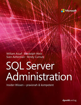 E-Book (pdf) SQL Server Administration von William Assaf, Randolph West, Sven Aelterman