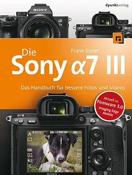 E-Book (pdf) Die Sony Alpha 7 III von Frank Exner