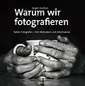 E-Book (epub) Warum wir fotografieren von Jürgen Gulbins