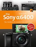 E-Book (pdf) Die Sony Alpha 6400 von Frank Exner
