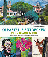 E-Book (pdf) Ölpastelle entdecken  Malen in satten Farben von Martin Stankewitz